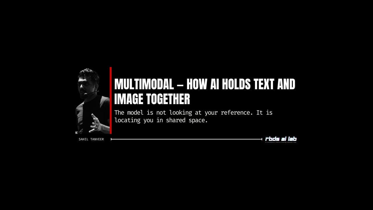 Multimodal — How AI Holds Text and Image Together — Essay from RBDS AI Lab