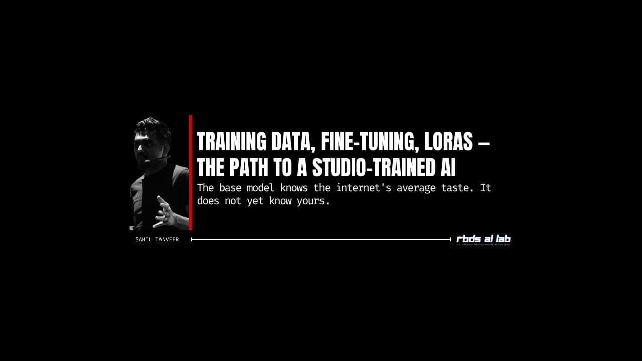 Training Data, Fine-Tuning, LoRAs — The Path to a Studio-Trained AI — Essay from RBDS AI Lab