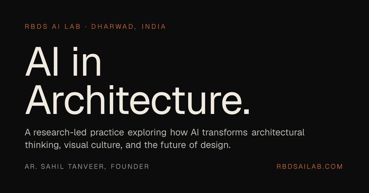 AI in Architecture · RBDS AI Lab · Sahil Tanveer